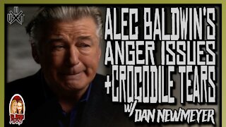 Baldwin’s Anger Issues+Crocodile Tears | Ian Interviews | Til Death Podcast | CLIP | 12.2.2021