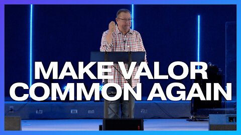 Make Valor Common Again | Tim Sheets
