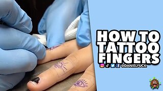 How To Tattoo Fingers?-Tattooing 101