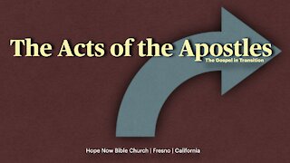 Acts 1:4-8 | Session 3 | Promise, Kingdom, Power, and Witness