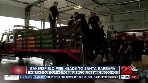 Bakersfield Fire heads to Santa Barbara to help out during storms