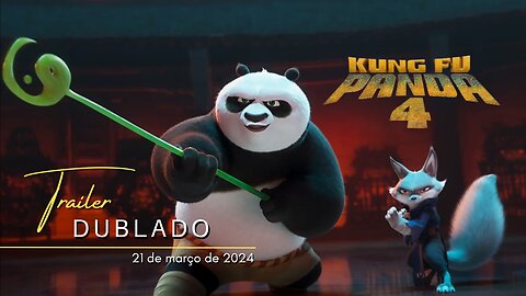 Kung Fu Panda 4 | Trailer oficial dublado | 2024