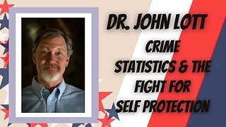 Crime Research & the Fight for Self Protection