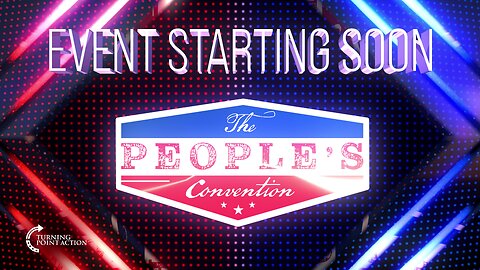 The People’s Convention 🇺🇸 | WATCH LIVE from Detroit, Michigan!