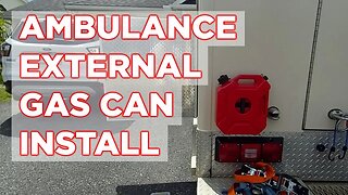 External Gas Can Install on Ambulance | Full Time RV Life