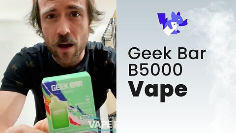 Introducing Geek Bar Vape B5000