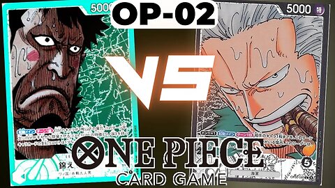 HOW TO BEAT BLACK IN OP02 - Kin'emon (Green) VS Smoker (Black) | One Piece Card Game Gameplay