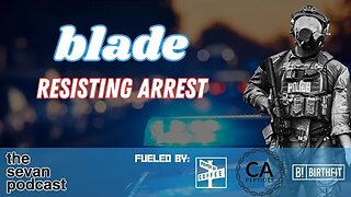 Blade | Resisting Arrest #966