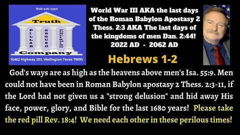 HEBREWS 1-2. THE WAYS; the Bible, one faith from God Christianity, &the 2nd coming of Christ is soon