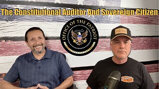 Episode 96: The Constitutional Auditor And Sovereign Citizen