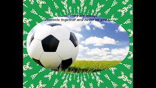 True friends are like football: Celebrate achievements together! [Quotes and Poems]