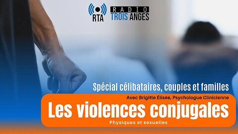 RTA - Les violences conjugales (physiques et Sexuelles)