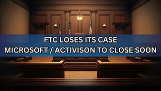 FTC VS Microsoft: FTC Loses Again