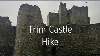 Trim Castle Hike