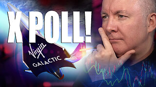 SPCE Stock VIRGIN GALACTIC X POLL YOU ASKED FOR! Martyn Lucas Investor