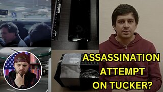 Did Russian SpecOps Thwart A Ukrainian Assassination Attempt on Tucker Carlson?