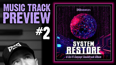 Music Track Preview #2 || From My Album "System Restore"