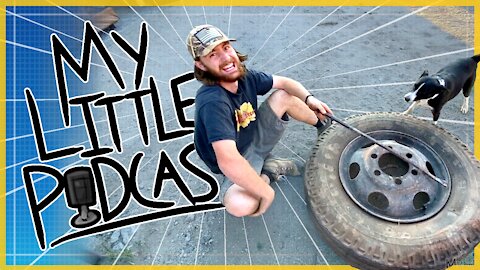 Tires & Tiny Shiny Home! | Episode 68 | My Little Podcast