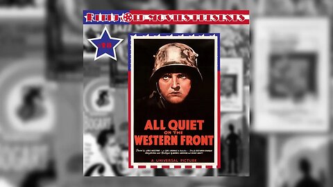 #48 "All Quiet On The Western Front (1930)" (07/30/22)