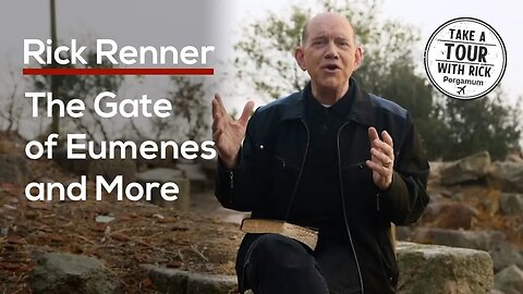 The Gate of Eumenes and More — Rick Renner