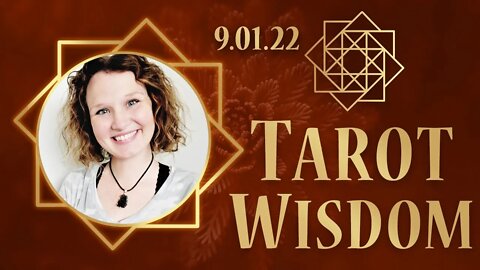 September Tarot Wisdom: 3 Doorways with Cups & a Sword!