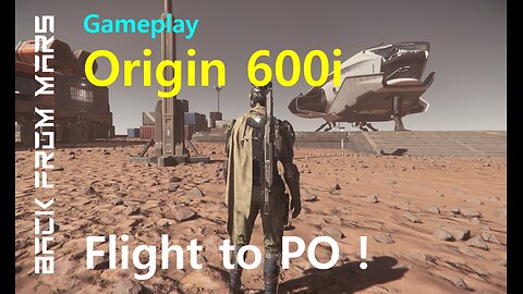 Star Citizen Gameplay - Origin 600i Flight to Port Olisar