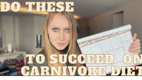TAKE THESE STEPS TO SUCCEED ON CARNIVORE DIET | ACTION PLAN FOR CARNIVORES, pt 2