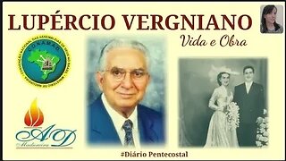 LUPÉRCIO VERGNIANO | HISTÓRIA DA ASSEMBLEIA MINISTÉRIO DO BRÁS