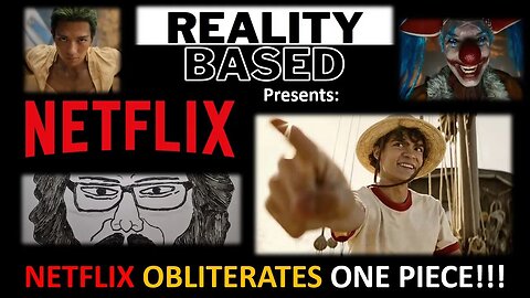 Netflix OBLITERATES One Piece, with Awful Adaptation (With Bloopers)