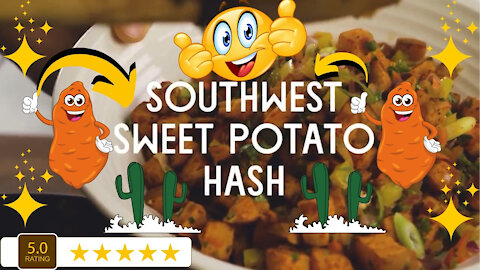 Southwest Sweet Potato Hash Recipe