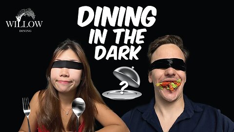 We Tried Eating in The Dark - This is How It Went!