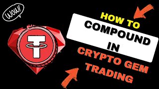 How To Compound In Crypto Gem Trading 💰💰💰