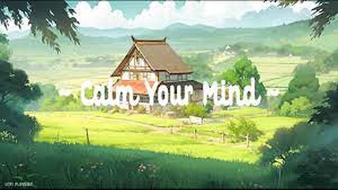 Calm Your Mind | Chillstep | LoFi