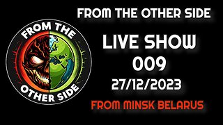 LIVE SHOW 009 - FROM THE OTHER SIDE - MINSK BELARUS