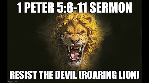 1 Peter 5:8-11 Sermon: "Standing Strong: Overcoming Satan's Schemes with God's Grace"