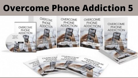 Overcome Phone Addiction 5