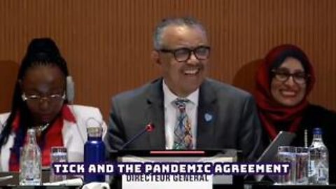 Tedros LAUGHING over International Health Regulations / Global Pandemic Treaty amendments...