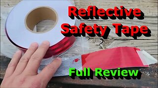 Reflective Safety Tape - Full Review - Conspicuity Tape