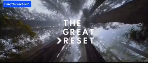 The Great Reset, la vidéo officiel : Présentation du projet du Forum Économique Mondial