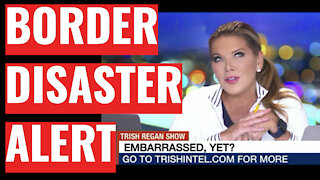 Border Disaster: Trish Slams Biden As Both a Threat -- and Embarrassment -- To the Nation Ep 173