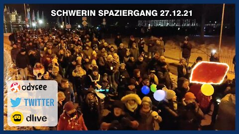 CLIPS Schwerin, Germany Protest Stroll (Spaziergang) 27.12.21 For Freedom and Human Rights