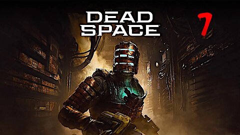 Brutalise Everything That Moves | DEAD SPACE REMAKE Part 7