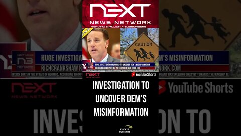 HUGE Investigation Planned To Uncover Dem's Misinformation #shorts