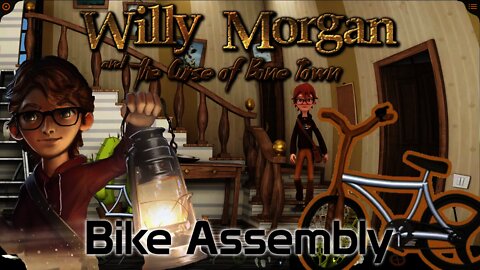 Willy Morgan and the Curse of Bone Town - Bike Assembly