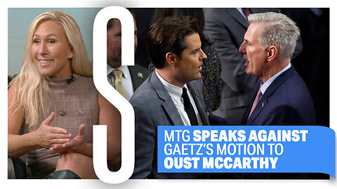 Marjorie Taylor Greene Speaks AGAINST Gaetz's Motion to OUST McCarthy & Trump Fights Back | Ep. 32