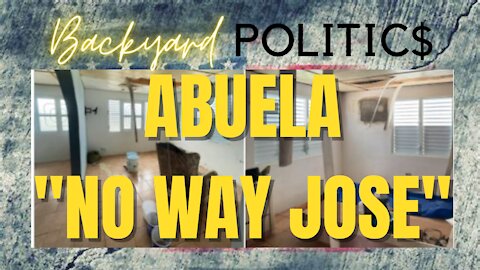 Abuela says "No way Jose'"
