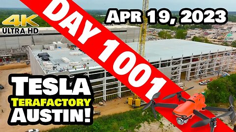 MAJOR PROGRESS AT GIGA TEXAS! - Tesla Gigafactory Austin 4K Day 1001 - 4/19/23 - Tesla Terafactory