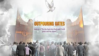 OUTPOURING GATES