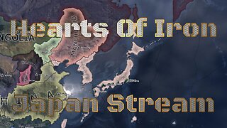 Hearts Of Iron 4 Stream Japan Conquest round 2