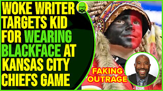 WOKE DEADSPIN WRITER TARGETS 5-YEAR-OLD CHIEFS FAN FOR WEARING BLACKFACE